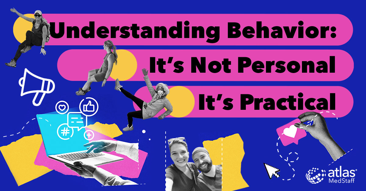 Atlas_MedStaff_Website Blog Post_Understanding_Behavior_03